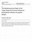 Research paper thumbnail of The Multidimensional Depth of the Image: Body-Environment-Artefact