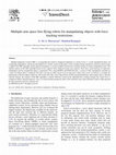 Research paper thumbnail of Multiple-arm space free-flying robots for manipulating objects with force tracking restrictions