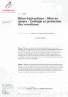 Research paper thumbnail of Béton hydraulique – Mise en œuvre - Coffrage et protection des armatures