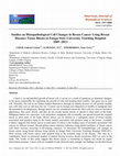 Research paper thumbnail of Studies on Histopathological cell Changes in Breast Cancer Using Breast Diseases Tissue Blocks in Enugu State University Teaching Hospital 2009 -2013