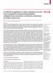 Research paper thumbnail of A mobile device application to reduce medication errors and time to drug delivery during simulated paediatric cardiopulmonary resuscitation: a multicentre, randomised, controlled, crossover trial