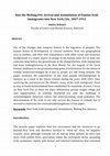 Research paper thumbnail of Into the Melting Pot Arrival and Assimilation of Famine Irish Immigrants into New York City, 1847-