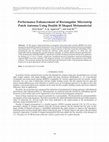 Research paper thumbnail of Performance enhancement of rectangular microstrip patch antenna using double H shaped metamaterial