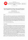 Research paper thumbnail of Digital-Based Marketing Training in Improving Online Business Sales to MSMES in Cisewu Village, Garut Regency, Indonesia