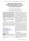 Research paper thumbnail of Motivation of Researchers to Publish in High-Quality Journals: A Theoretical Framework