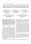 Research paper thumbnail of Appraisal of Climatic Conditions for Potential Solar Energy Applications in Nawabshah and Quetta Cities