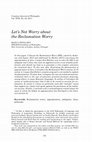 Research paper thumbnail of Let’s Not Worry about the Reclamation Worry