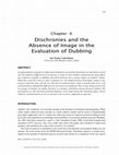 Research paper thumbnail of Dischronies and the Absence of Image in the Evaluation of Dubbing