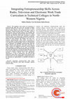 Research paper thumbnail of Integrating Entrepreneurship Skills Across Radio, Television and Electronic Work Trade Curriculum in Technical Colleges in NorthWestern Nigeria