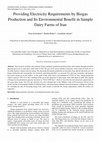 Research paper thumbnail of Providing Electricity Requirements by Biogas Production and Its Environmental Benefit in Sample Dairy Farms of Iran