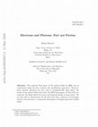 Research paper thumbnail of Electrons and Photons: Fact not Fiction