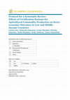 Research paper thumbnail of Protocol for a Systematic Review: Effects of Certification Systems for Agricultural Commodity Production on Socio-economic Outcomes in Low and Middle-Income Countries