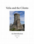 Research paper thumbnail of Velia and the Cilento: An Introduction