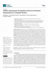 Research paper thumbnail of NMDA Autoimmune Encephalitis and Severe Persistent Hypokalemia in a Pregnant Woman