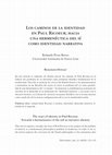 Research paper thumbnail of Los caminos de la identidad en Paul Ricoeur; hacia una hermenéutica del sí como identidad narrativa