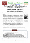 Research paper thumbnail of The Impact of Test Case Generation Methods on the Software Performance: A Review