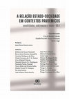 Research paper thumbnail of A relação Estado-Sociedade em contextos pandêmicos: possibilidades, reafirmações e riscos, vol. I