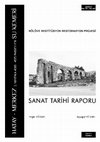 Research paper thumbnail of ANTAKYA ALVAN SU KEMERİ (NAURA) Sanat Tarihi Raporu