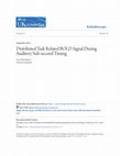 Research paper thumbnail of Distributed Task Related BOLD Signal During Auditory Sub-second Timing