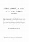 Research paper thumbnail of Finding "Te Wherro" in Ōtākou: Māori and the early days of the Otago gold rush