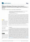 Research paper thumbnail of Indigenous Meanings of Provenance in the Context of Alternative Food Movements and Supply-Chain Traceability: A Review