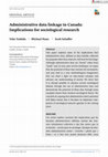 Research paper thumbnail of Administrative data linkage in Canada: Implications for sociological research