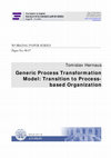 Research paper thumbnail of Transition to Process-based Organization