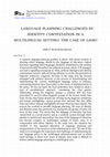 Research paper thumbnail of Language Planning Challenged by Identity Contestation in a Multilingual Setting: the Case of Gamo