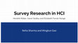 Research paper thumbnail of Survey Research in HCI