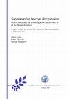 Research paper thumbnail of Superando las brechas disciplinarias: cinco décadas de investigación japonesa en el Sudeste Asiático