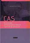 Research paper thumbnail of CAS. El Contrato Administrativo-Laboral Especial de Servicios.