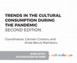 Research paper thumbnail of Trends of Cultural Consumption during the Pandemic - second edition