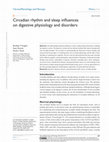 Research paper thumbnail of Circadian rhythm and sleep influences on digestive physiology and disorders