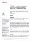 Research paper thumbnail of Predictors of in-hospital mortality among under-five children with severe acute malnutrition in South-Western Uganda