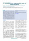 Research paper thumbnail of The Recurrence Rate of Oral Benign Lesions which Treated with Dredging and Obturator