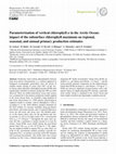 Research paper thumbnail of Parameterization of vertical chlorophyll <i>a</i> in the Arctic Ocean: impact of the subsurface chlorophyll maximum on regional, seasonal, and annual primary production estimates