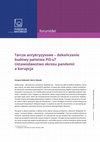 Research paper thumbnail of Tarcze antykryzysowe -dokończenie budowy państwa PiS-u? Ustawodawstwo okresu pandemii a korupcja