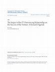 Research paper thumbnail of The Impact of the IT Outsourcing Relationship on the Success of the Venture: A Research Agenda