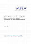 Research paper thumbnail of Why effects of social capital on health status differ between genders: considering the labor market condition