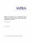 Research paper thumbnail of Effect of transparency on changing views regarding nuclear energy before and after Fukushima accident