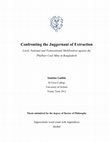 Research paper thumbnail of Confronting the juggernaut of extraction : local, national and transnational mobilisation against the Phulbari coal mine in Bangladesh