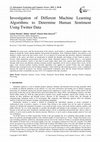 Research paper thumbnail of Investigation of Different Machine Learning Algorithms to Determine Human Sentiment Using Twitter Data