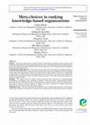 Research paper thumbnail of Meta-choices in ranking knowledge-based organizations