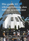 Research paper thumbnail of Din guide til vikingetiden og den tidlige middelalder. Det sydlige Skåne, Bornholm og en del af Pommern. (2010)