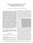 Research paper thumbnail of Survey of Important Issues in UAV Communication Networks