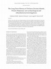 Research paper thumbnail of The long-term history of Teti'aroa (Society Islands, French Polynesia): New archaeological and ethnohistorical investigations