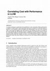 Research paper thumbnail of Correlating Cost with Performance in LLVM