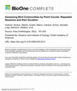 Research paper thumbnail of Assessing Bird Communities by Point Counts: Repeated Sessions and their Duration