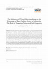 Research paper thumbnail of The Influence of Visual Merchandising on the Patronage of Fast-Fashion Stores in Indonesia: The Role of Shopping Values and Self-Congruity