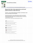 Research paper thumbnail of Beyond the Kale: Urban Agriculture and Social Justice Activism in New York City